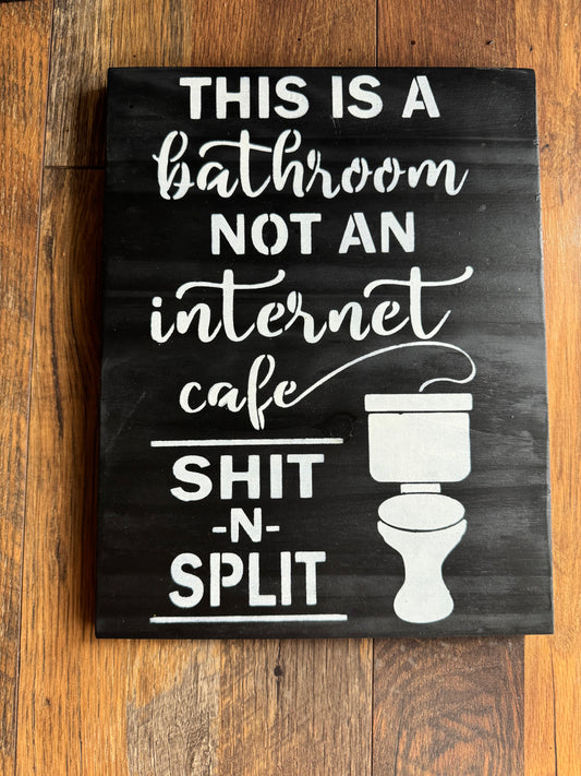 This is Not an Internet Cafe.. Black Sign